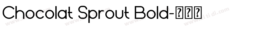 Chocolat Sprout Bold字体转换